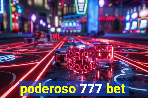 poderoso 777 bet